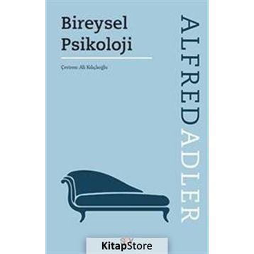Bireysel Psikoloji - Alfred Adler