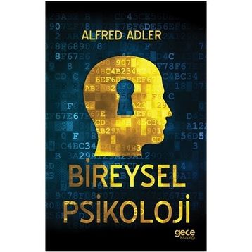 Bireysel Psikoloji - Alfred Adler
