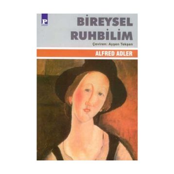 BIREYSEL RUHBILIM - ALFRED ADLER
