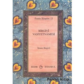 BIRGIVI VASIYETNAMESI - İMAM BIRGIVI
