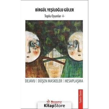 Birgül Yeşiloğlu Güler - Toplu Oyunlar 1 - Birgül Yeşiloğlu Güler