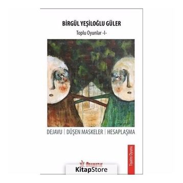 Birgül Yeşiloğlu Güler - Toplu Oyunlar 1 - Birgül Yeşiloğlu Güler