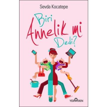 Biri Annelik mi Dedi - Sevda Kocatepe