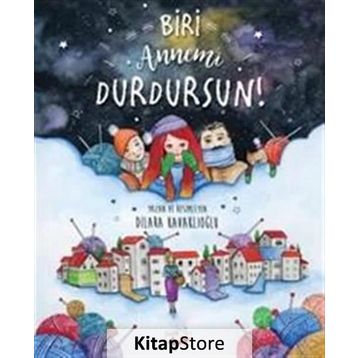 Biri Annemi Durdursun! - Dilara Kavaklıoğlu