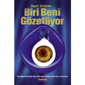 Biri Beni Gözetliyor - Rupert Sheldrake