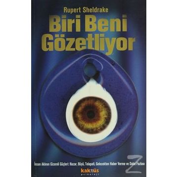 Biri Beni Gözetliyor - Rupert Sheldrake