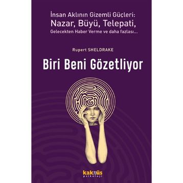 Biri Beni Gözetliyor - Rupert Sheldrake