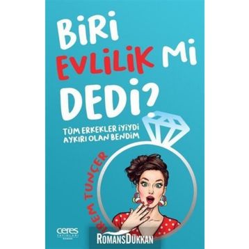 Biri Evlilik Mi Dedi? - İrem Tunçer