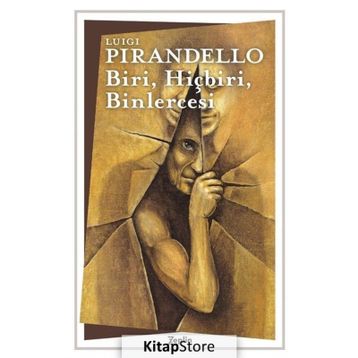 Biri Hiçbiri Binlercesi - Luigi Pirandello