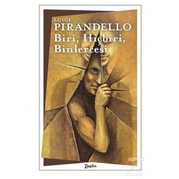 Biri Hiçbiri Binlercesi - Luigi Pirandello