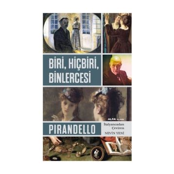Biri Hiçbiri Binlercesi - Pirandello