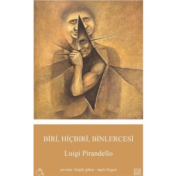 Biri Hiçbiri Binlercesi - Pirandello
