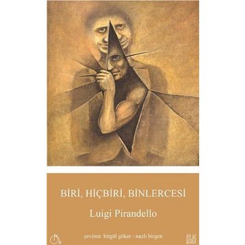 Biri Hiçbiri Binlercesi - Pirandello
