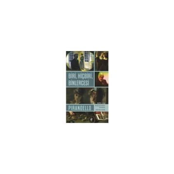 Biri Hiçbiri Binlercesi - Pirandello
