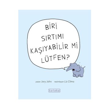 Biri Sırtımı Kaşıyabilir mi Lütfen - Jory John