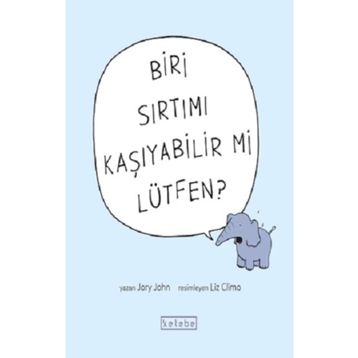 Biri Sırtımı Kaşıyabilir mi Lütfen - Jory John