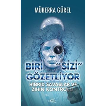 Biri Sizi Gözetliyor - Müberra Gürel