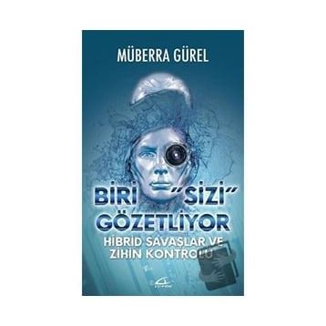 Biri Sizi Gözetliyor - Müberra Gürel