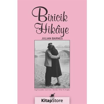 Biricik Hikaye - Julian Barnes