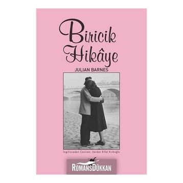 Biricik Hikaye - Julian Barnes