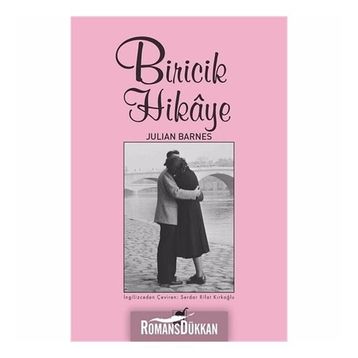 Biricik Hikaye - Julian Barnes