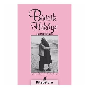 Biricik Hikaye - Julian Barnes