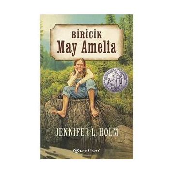 Biricik May Amelia - Jennifer L. Holm