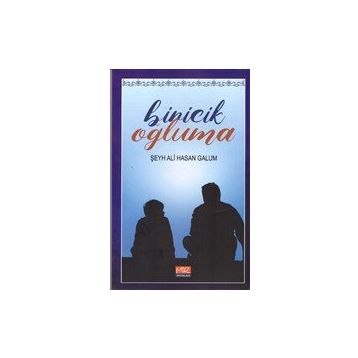 Biricik Oğluma - Şeyh Ali Hasan Galum