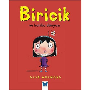 Biricik ve Harika Dünyası - Dave Whamond