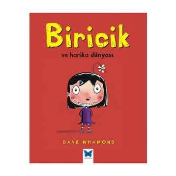 Biricik ve Harika Dünyası - Dave Whamond