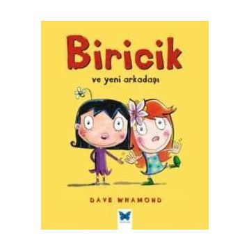 Biricik ve Yeni Arkadaşı - Dave Whamond