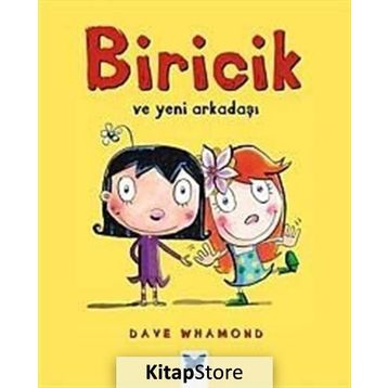 Biricik ve Yeni Arkadaşı - Dave Whamond