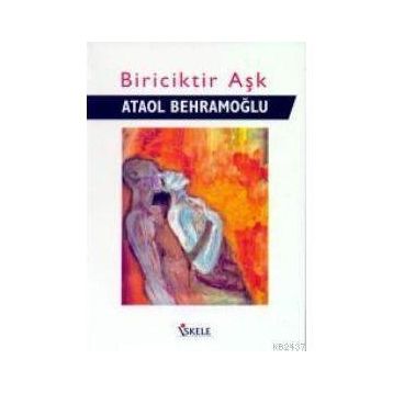 BIRICIKTIR AŞK - ATAOL BEHRAMOĞLU