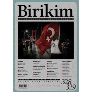 Birikim Aylık Sosyalist Kültür Dergisi Sayı: 328-329 Ağustos-Eylül 2016