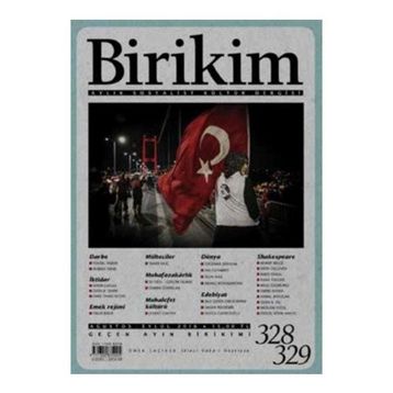 Birikim Aylık Sosyalist Kültür Dergisi Sayı: 328-329 Ağustos-Eylül 2016