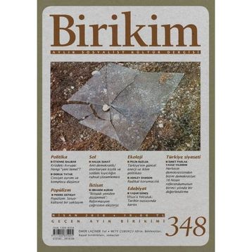 Birikim Aylık Sosyalist Kültür Dergisi Sayı: 348 Nisan 2018