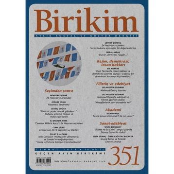 Birikim Aylık Sosyalist Kültür Dergisi Sayı: 351 Temmuz 2018
