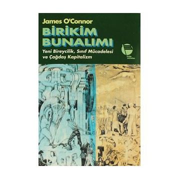 Birikim Bunalımı - James O'Connor