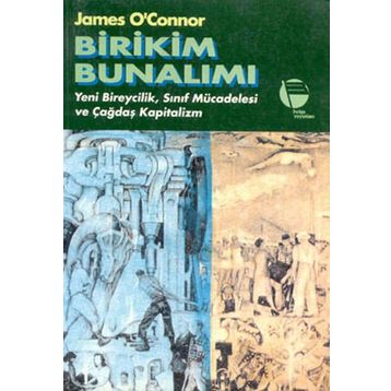 Birikim Bunalımı - James O'Connor