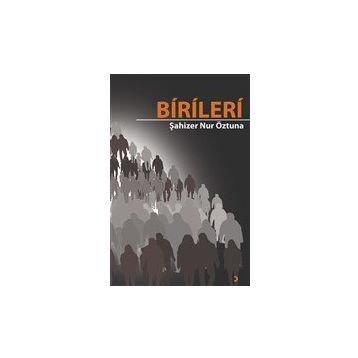 Birileri - Şahizer Nur Öztuna