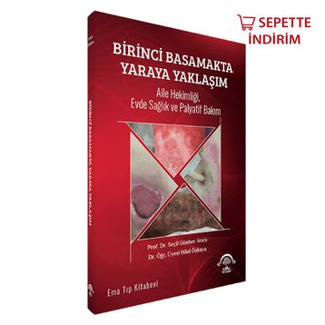 Birinci Basamakta Yaraya Yaklaşım - Ema Tıp Kitabevi