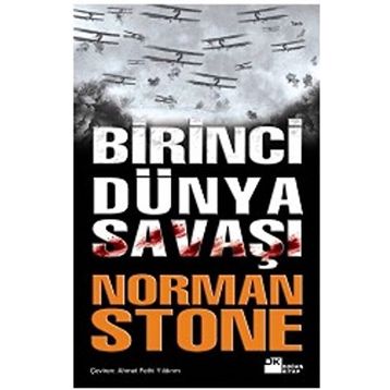 Birinci Dünya Savaşı - Norman Stone