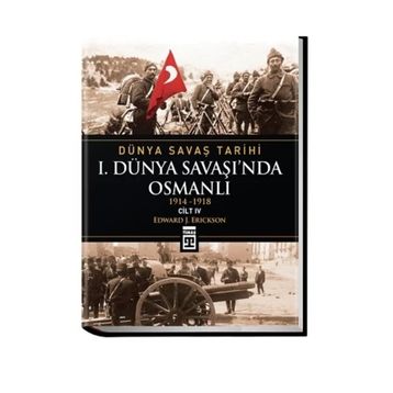 Birinci Dünya Savaşı'nda Osmanlı İmparatorluğu - Ermeniler - Stanford J. Shaw