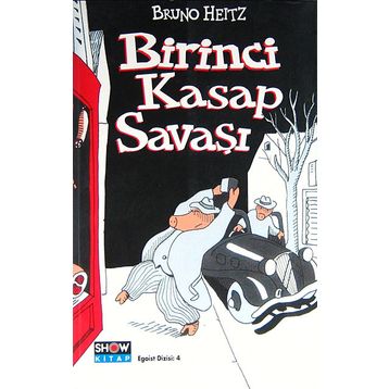 Birinci Kasap Savaşı - Bruno Heitz