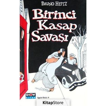 Birinci Kasap Savaşı - Bruno Heitz