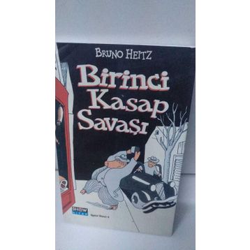 Birinci Kasap Savaşı - Bruno Heitz