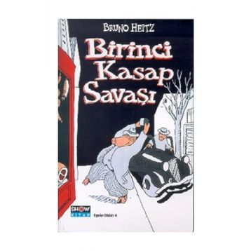 Birinci Kasap Savaşı - Bruno Heitz