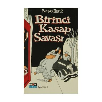 Birinci Kasap Savaşı - Bruno Heitz
