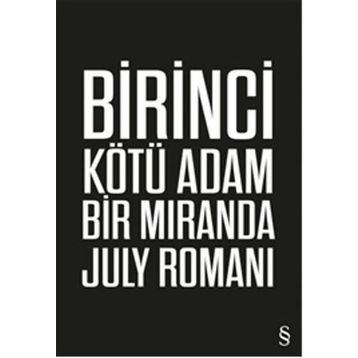 Birinci Kötü Adam - Miranda July