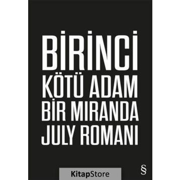 Birinci Kötü Adam - Miranda July